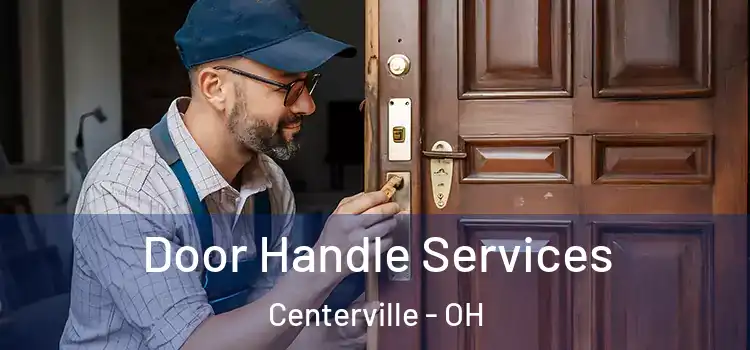 Door Handle Services Centerville - OH