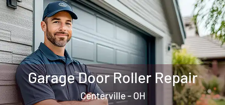  Garage Door Roller Repair Centerville - OH