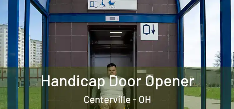 Handicap Door Opener Centerville - OH