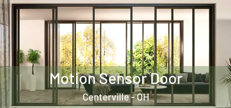 Motion Sensor Door Centerville - OH