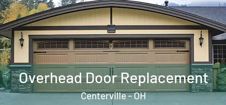  Overhead Door Replacement Centerville - OH