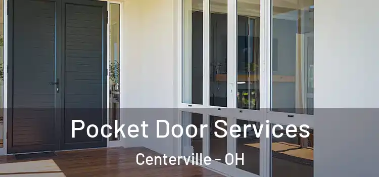 Pocket Door Services Centerville - OH
