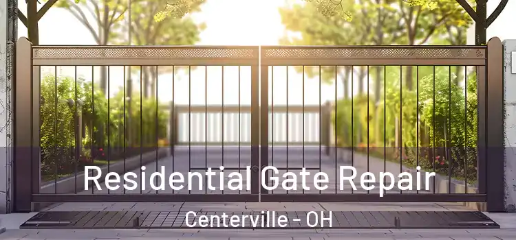 Residential Gate Repair Centerville - OH