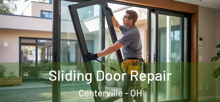Sliding Door Repair Centerville - OH
