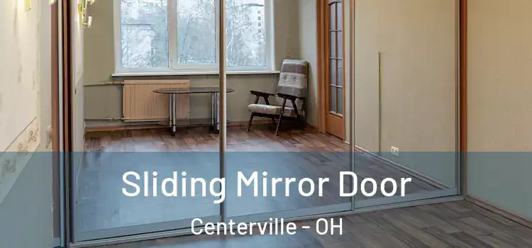  Sliding Mirror Door Centerville - OH
