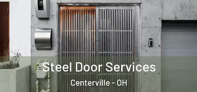 Steel Door Services Centerville - OH